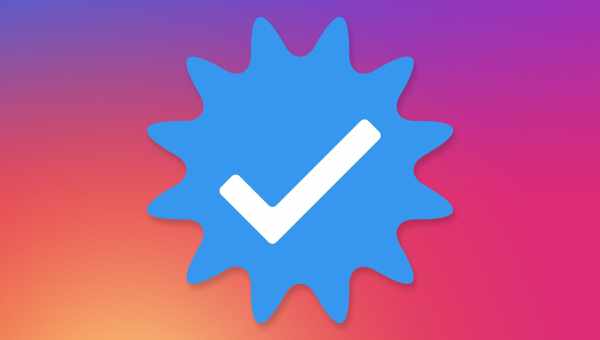 Верификация в Инстаграм: как получить синюю галочку